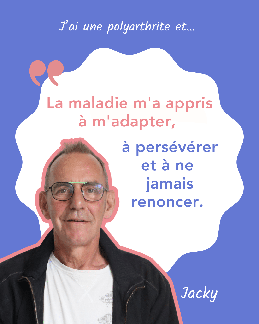 Témoignage de Jacky illustré par une phrase